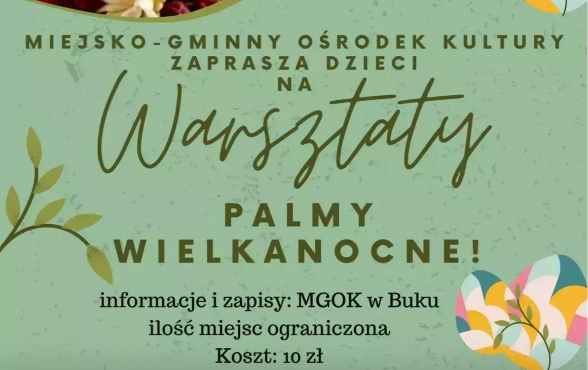 Zdjęcie do WARSZTATY - PALMA WIELKANOCNA